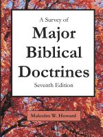 Survey of Major Biblical Doctrines: Seventh Edition