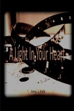 Light in Your Heart Ava Hill: Book 2