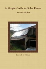 Simple Guide to Solar Power - Second Edition