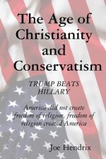 Age of Christianity and Conservatism