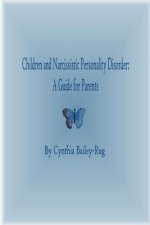 Children and Narcissistic Personality Disorder: A Guide for Parents
