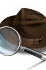 Cat's Whisper in Crime