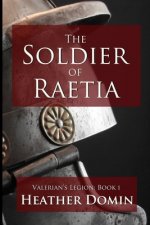 Soldier of Raetia