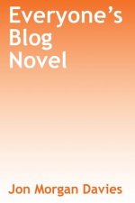 Everyone's Blog Novel