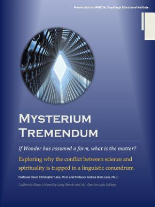 Mysterium Tremendum: Resolving the Conflict Between Science and Religion