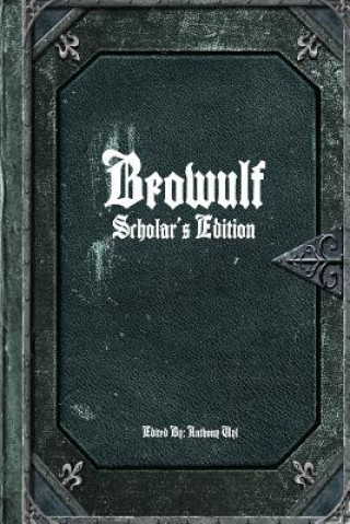 Beowulf: Scholar's Edition