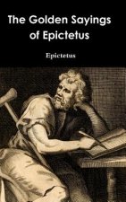 Golden Sayings of Epictetus