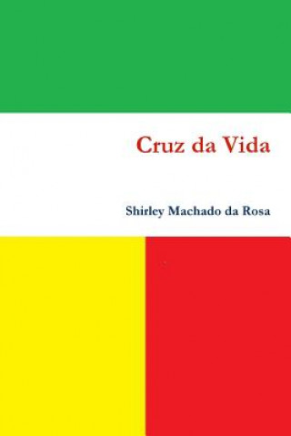 Cruz Da Vida