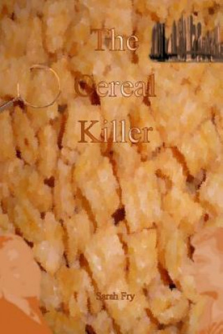 Cereal Killer