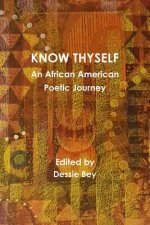 Know Thyself: an African American Poetic Journey