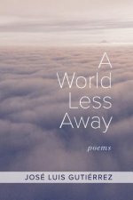 World Less Away