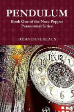Pendulum: Book One of the Nora Pepper Paranormal Series
