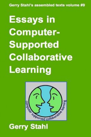 Essays In Computer-Supported Collaborative Learning