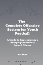 Complete Offensive System for Youth Football
