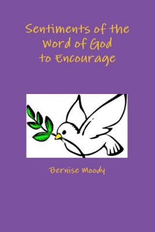 Sentiments of the Word of God to Encourage
