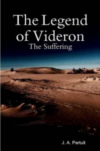 Legend of Videron: The Suffering