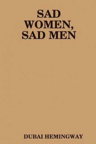Sad Women, Sad Men