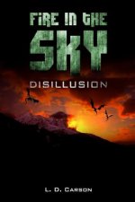 Fire in the Sky: Disillusion