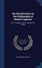 Introductions to the Philosophy of Herbert Spencer