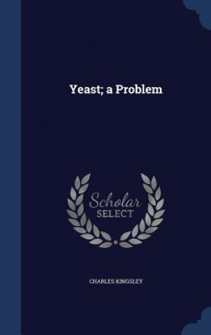 Yeast; A Problem