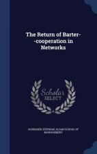Return of Barter--Cooperation in Networks