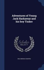 Adventures of Young Jack Harkaway and His Boy Tinker
