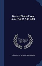 Boston Births from A.D. 1700 to A.D. 1800