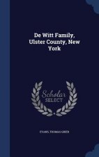 de Witt Family, Ulster County, New York