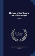 History of the Second Battalion Duryee