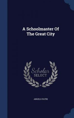 Schoolmaster of the Great City