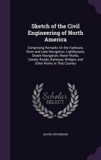Sketch of the Civil Engineering of North America