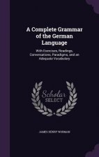 Complete Grammar of the German Language