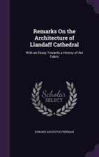 Remarks on the Architecture of Llandaff Cathedral