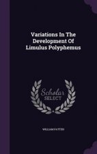 Variations in the Development of Limulus Polyphemus