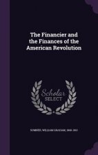 Financier and the Finances of the American Revolution