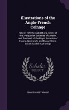 Illustrations of the Anglo-French Coinage