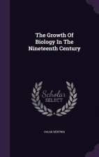 Growth of Biology in the Nineteenth Century