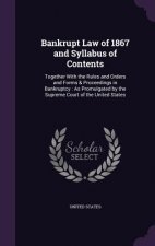 Bankrupt Law of 1867 and Syllabus of Contents
