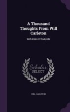 Thousand Thoughts from Will Carleton