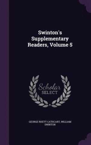 Swinton's Supplementary Readers, Volume 5