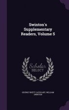 Swinton's Supplementary Readers, Volume 5