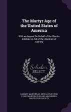 Martyr Age of the United States of America