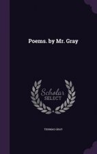 Poems. by Mr. Gray