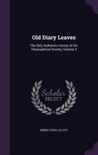 Old Diary Leaves