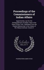 Proceedings of the Commissioners of Indian Affairs
