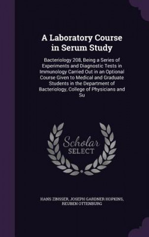 Laboratory Course in Serum Study