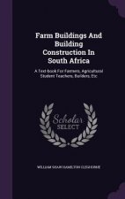 Farm Buildings and Building Construction in South Africa