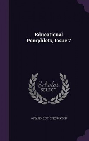 Educational Pamphlets, Issue 7