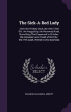 Sick-A-Bed Lady