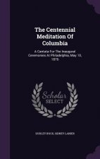Centennial Meditation of Columbia